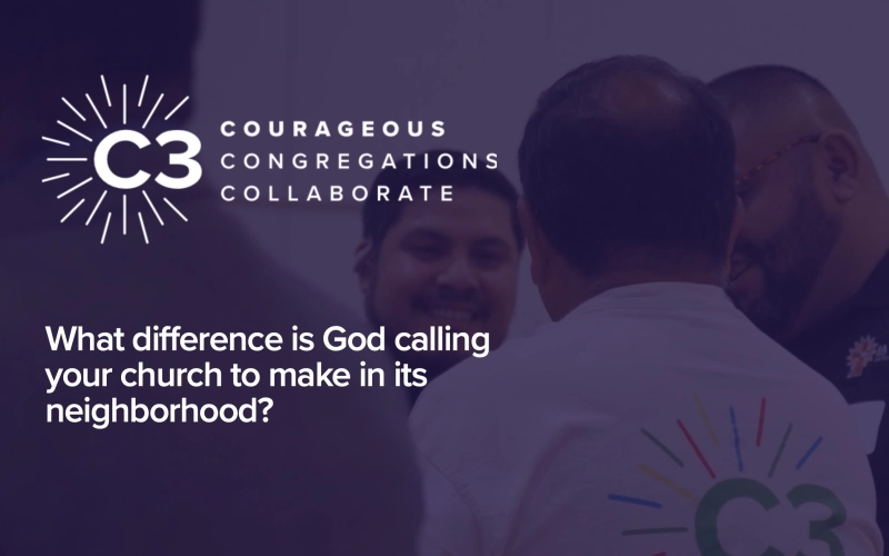 Texas Methodist Foundation Announces the National Expansion of Courageous Congregations Collaborate (C3)
